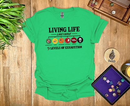 Living with Exhaustion T-Shirt