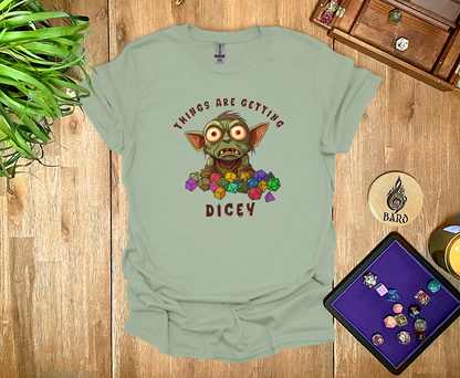 Things are Getting Dicey T-Shirt