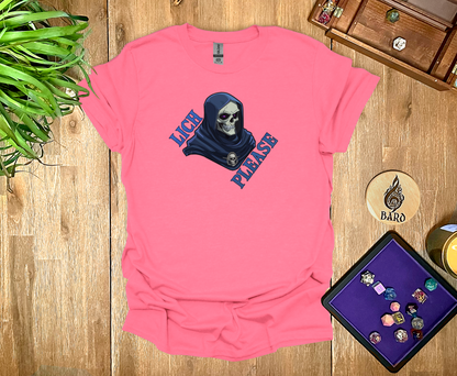 Lich Please T-Shirt